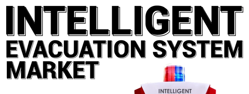 Intelligent Evacuation System Market Analysis, Key Players, Business Opportunities, Share, Trends, High Demand And Growth Forecast 2023-2029