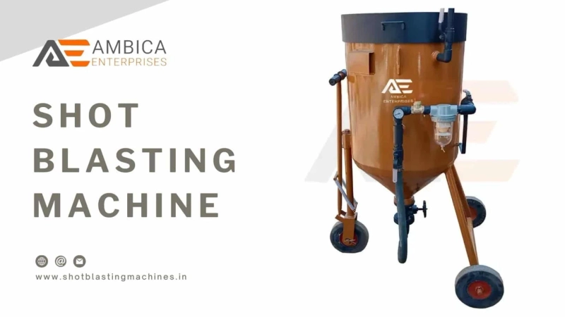 What is a Shot Blasting Machine?