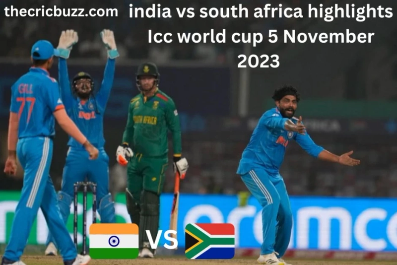 highlights of South Africa vs. India November 5, 2023: ICC World Cup