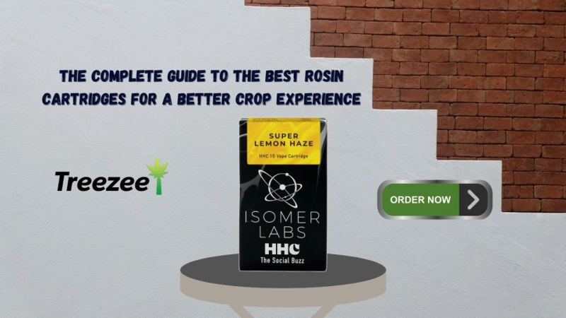 The Complete Guide to the Best Rosin Cartridges for a Better Crop Experience