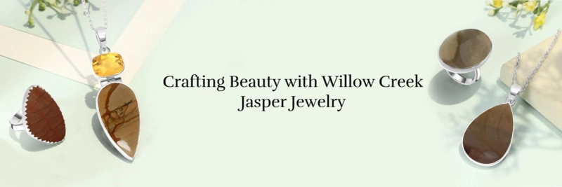 Willow Creek Jasper Jewelry that Reflects the Cosmos