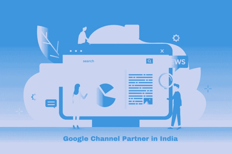 Maximize Your ROI: 5 Reasons to Work with a Google Channel Partner in India for Google Ads