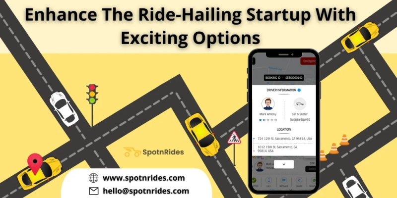 Enhance Your Ride-hailing Business Using SpotnRides Uber Clone App Solution
