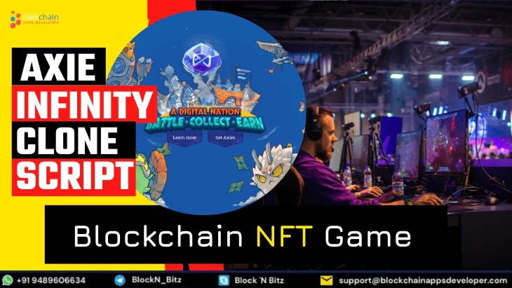 Axie Infinity Clone Script - Start and Launch your NFT Gaming Platform