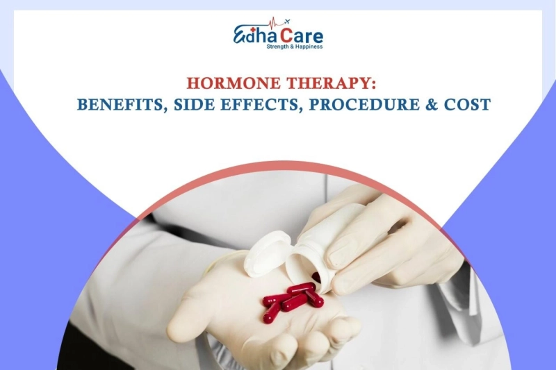 Hormone Therapy: Benefits, Side Effects, Procedure & Cost