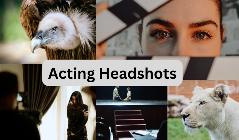 Lights, Camera, Confidence: 5 Ways to Rock Your Acting Headshots