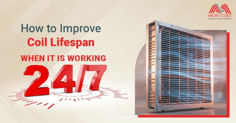 How to Improve Coil Lifespan When It Is Working 24/7?