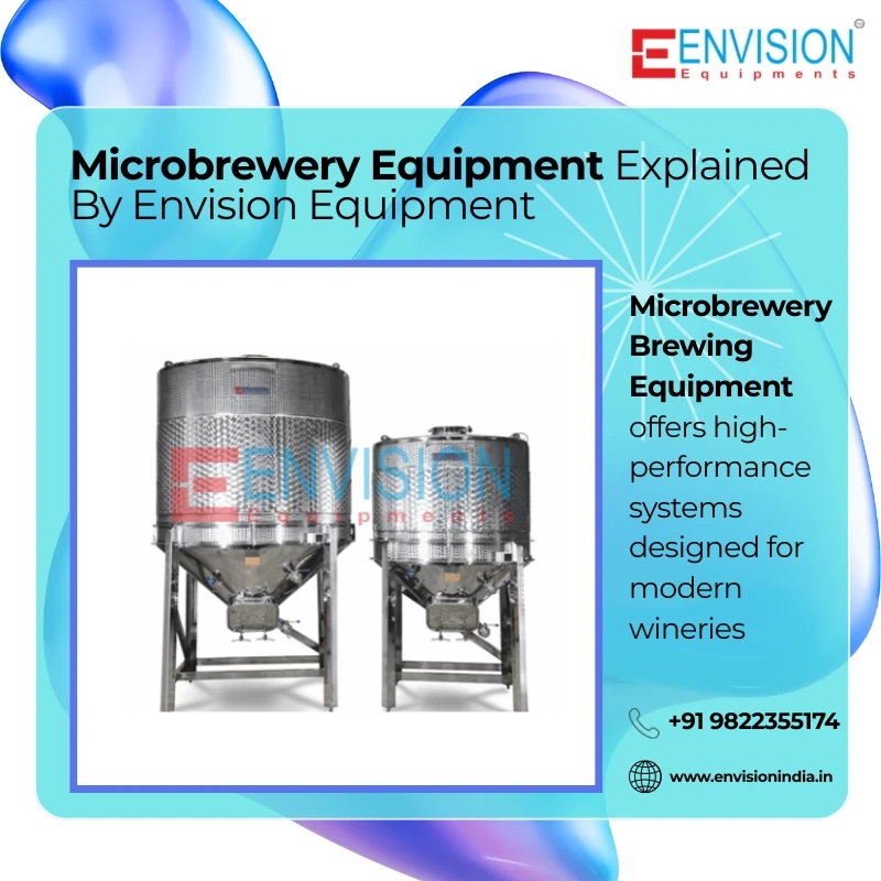 Microbrewery Equipment Explained By Envision Equipment
