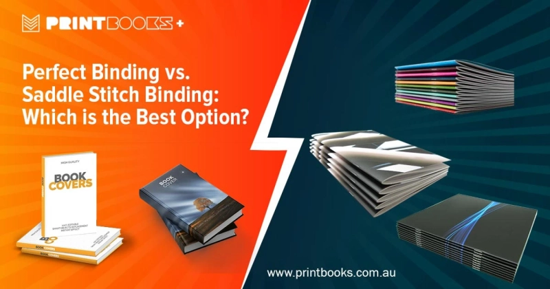 Which Binding Method is Right for Your Project: Perfect or Saddle Stitch