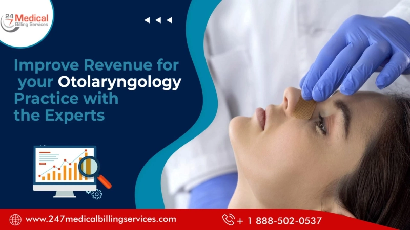 Improve Revenue for Otolaryngology Practice with The Experts