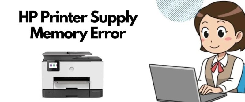 How To Fix Supply Memory Error on Your Printer - Easy Steps