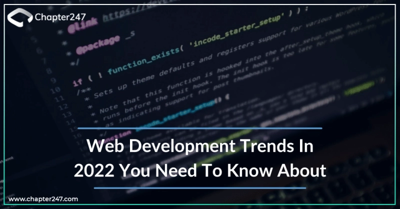 Web Development Trends in 2022 You Need to Know About