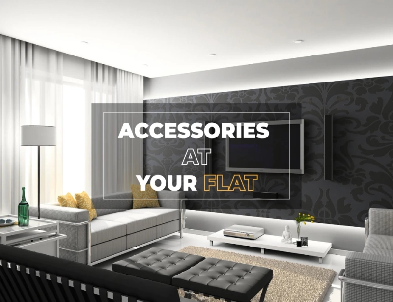 TIPS TO ACCESSORIES YOUR APARTMENT