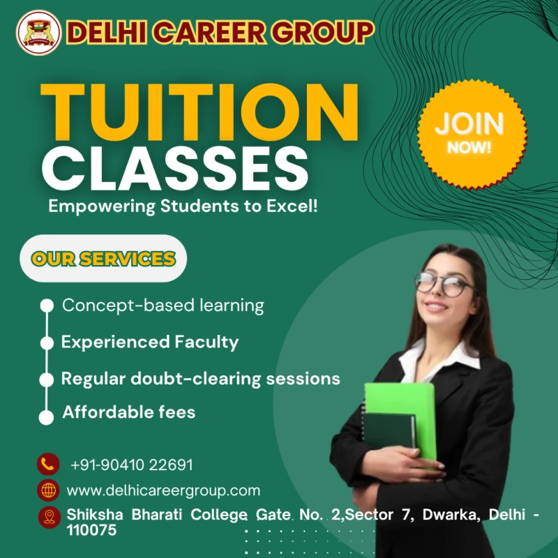 Tuition Classes in Dwarka Delhi – Shaping Bright Futures Through Quality Learning