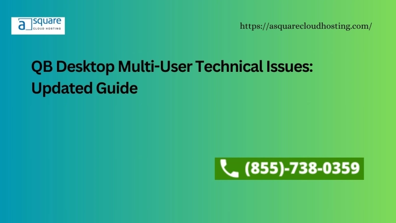 QB Desktop Multi-User Technical Issues: Updated Guide