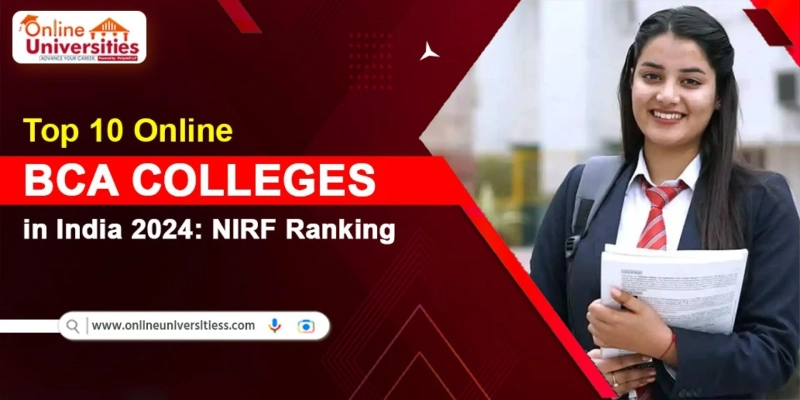 Top 10 Online BCA Colleges in India: A Comprehensive Guide