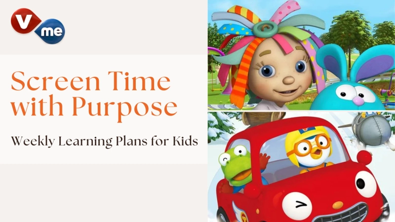 Screen Time with Purpose: Weekly Learning Plans for Kids