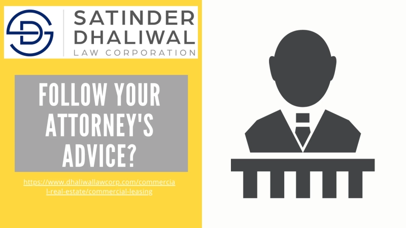 Why it's Important to Follow Your Attorney's Advice?