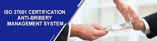 ISO 37001 Certification – Anti-Bribery Management System
