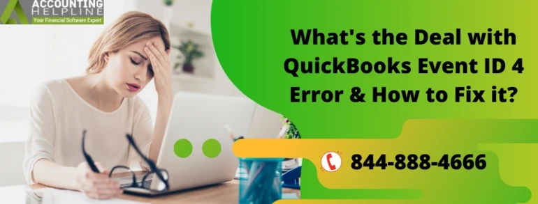 How to eliminate QuickBooks Pro Event id 4 Error