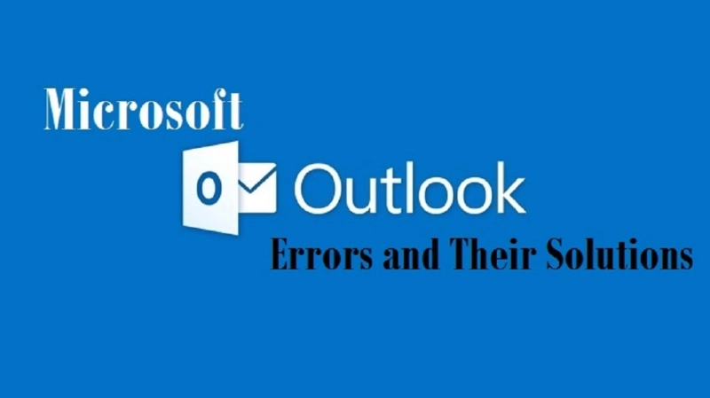 Microsoft Outlook Errors and Their Solutions