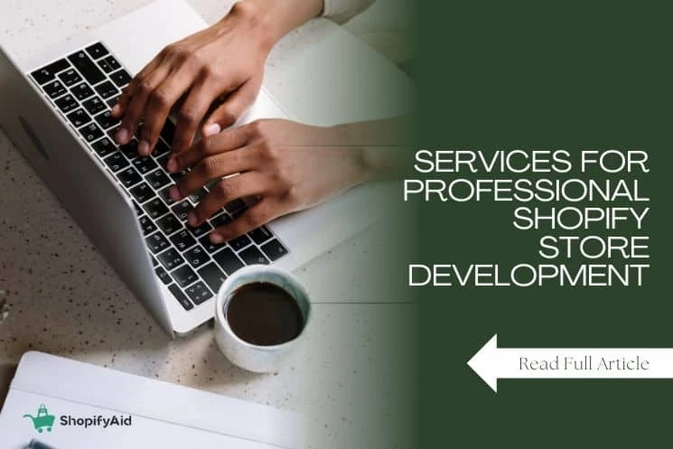 Services for Professional Shopify Store Development