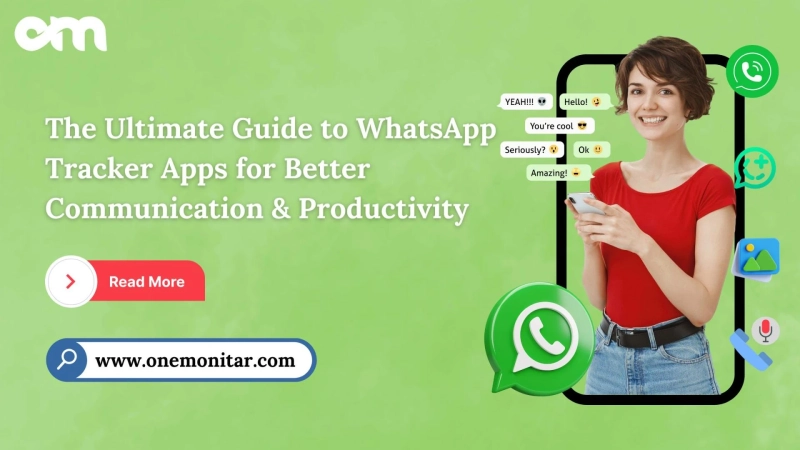 The Ultimate Guide to WhatsApp Tracker Apps for Better Communication & Productivity