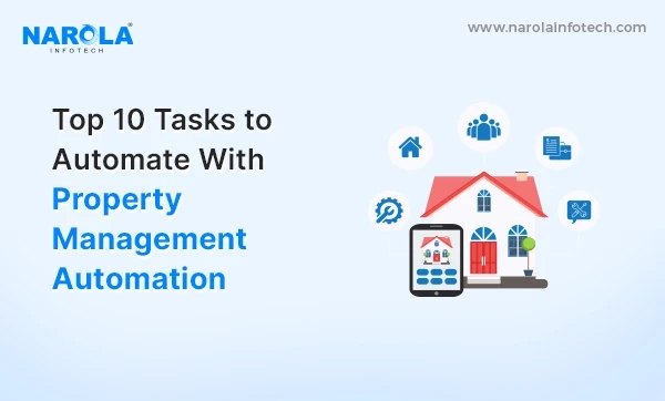 Top 10 Tasks to Automate With Property Management Automation