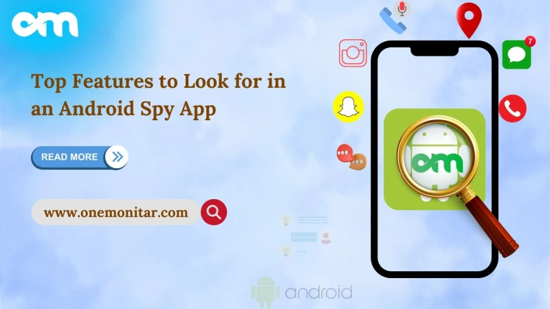 Top Features to Look for in an Android Spy App