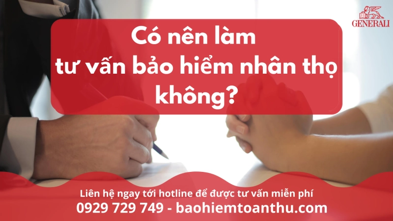 Có nên làm tư vấn BHNT không
