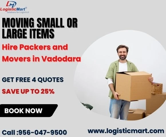 Here’s How to Find Packers and Movers in Vadodara That Guarantee a Safe Relocation