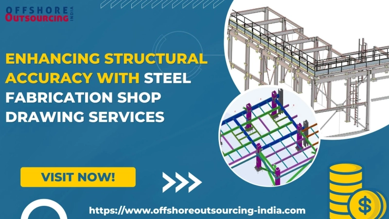 Enhancing Structural Accuracy with Steel Fabrication Shop Drawing Services