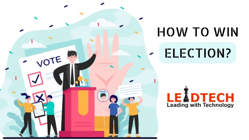 8 Practical Tips on How to Win an Election and Build Voter Trust