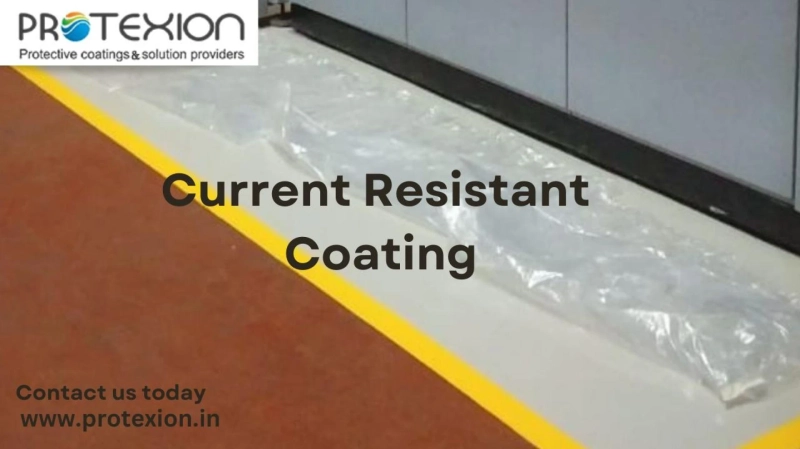 Why Current Resistant Coating Beneficial