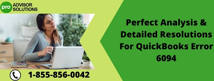 An Effective Method To Fix QuickBooks Error 6094