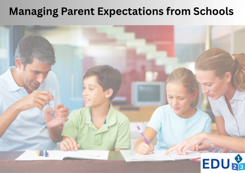 Managing Parent Expectations from Schools