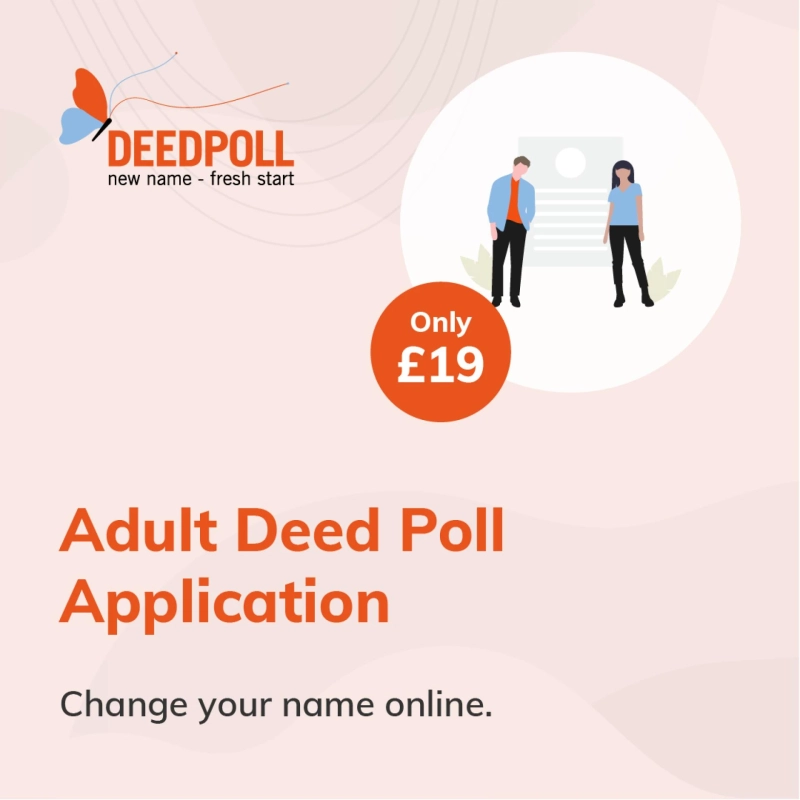 Why Is an Adult Deed Poll Application Needed?