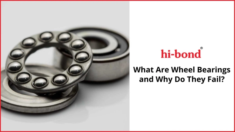 What Are Wheel Bearings and Why Do They Fail?