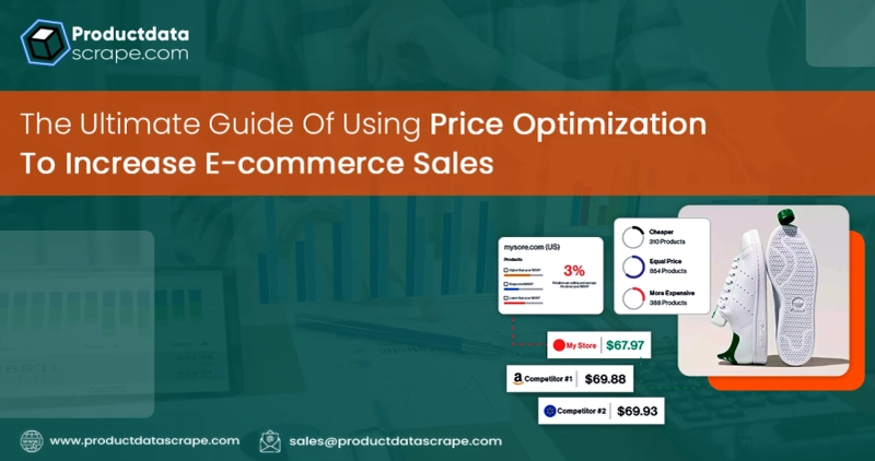 Ultimate Guide of Using Price Optimization to Increase E-Commerce Sales