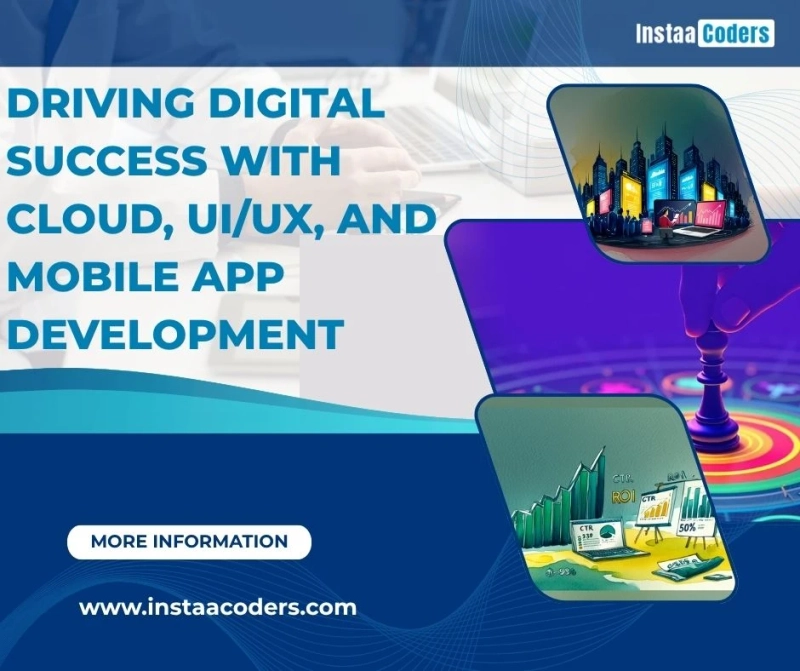 Driving Digital Success with Cloud, UI/UX, and Mobile App Development
