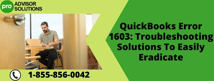 Best Way To Rectify QuickBooks Error 1603