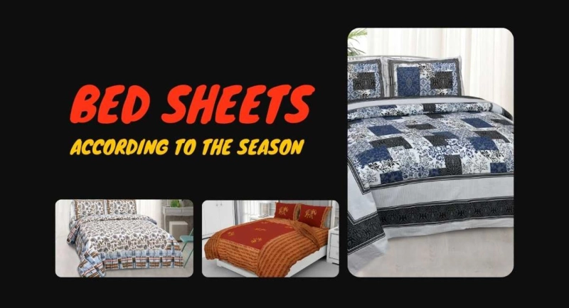 6 Things to Keep In Mind While Why You Need To Choosing Bed Sheets According To the Season