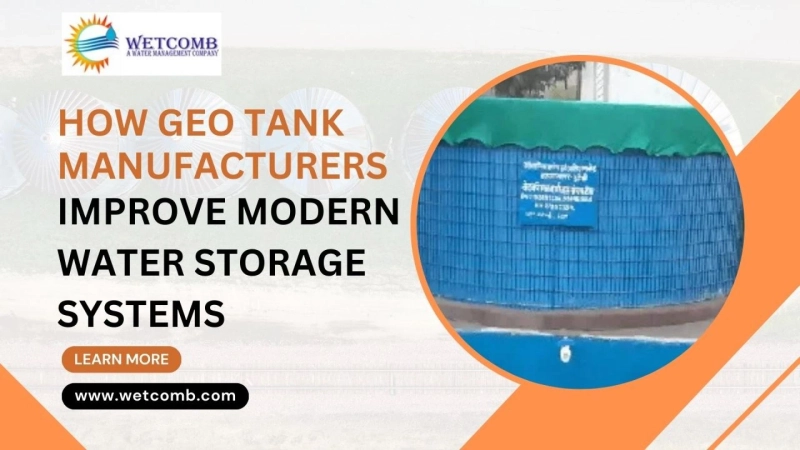 How Geo Tank Manufacturers Improve Modern Water Storage Systems
