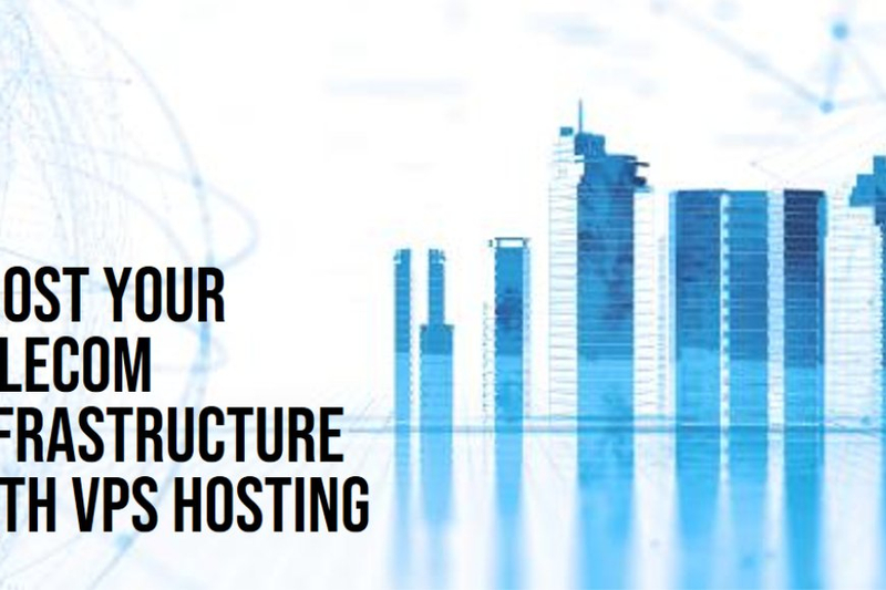 How Can VPS Hosting Improve Telecom Infrastructures?