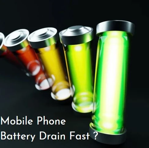 What are the reasons for Phone Battery Draining So Fast