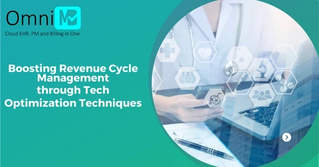 Importance of Tech Optimization in Improving Revenue Cycle Management