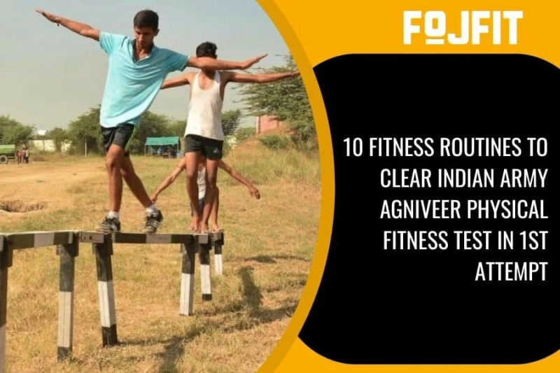 10 Fitness Routines to clear Indian Army Agniveer Physical Fitness Test in 1st Attempt