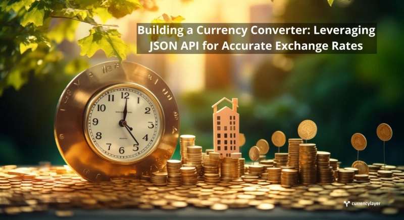 Streamline Your Global Transactions with a Currency Exchange Rate API