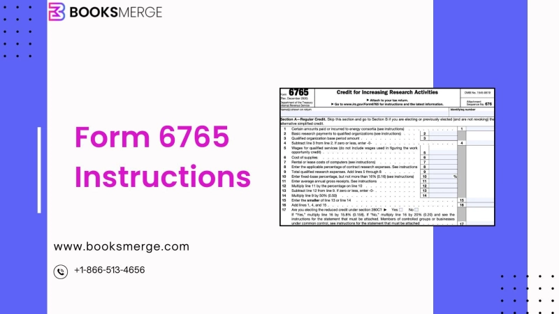 Form 6765 Guide 2025 | Claim Your R&D Tax Credit Correctly