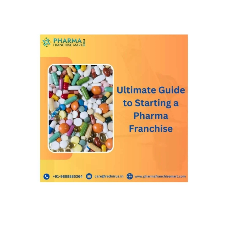 Ultimate Guide to Starting a Pharma Franchise